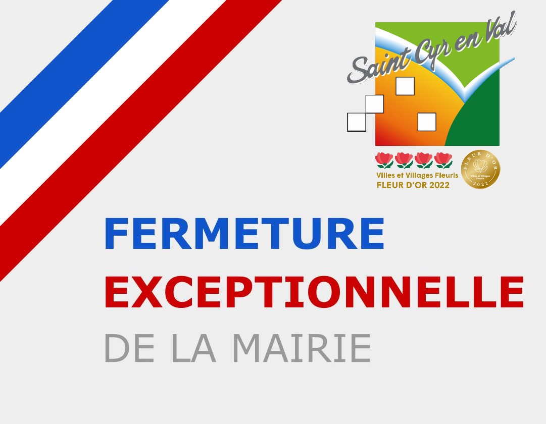 Fermeture exceptionnelle de la Mairie